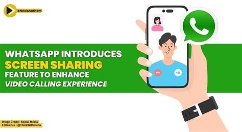 Whatsapp Introduces Screen Sharing Feature To Enhance Video Calling