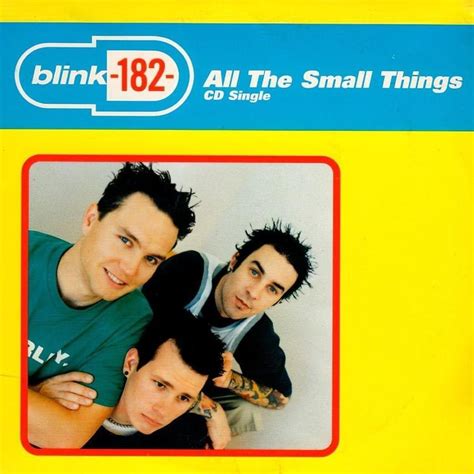 Blink 182 All The Small Things Lyrics Genius Lyrics