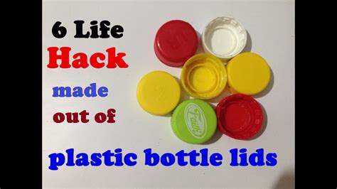 6 Life Hack Can Be Made Out Of Plastic Bottle Lids Youtube