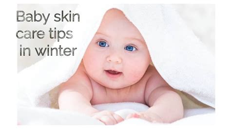 Baby Skin Care Tips In Winter Youtube