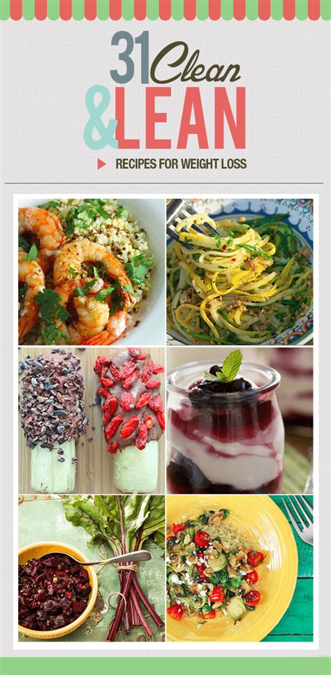 31 Clean And Lean Recipes For Weight Loss