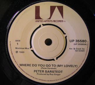 Priness who ever say me might nt single any u can mi single guy at a club r food place yah. Peter Sarstedt - Where Do You Go To (My Lovely) (Vinyl ...