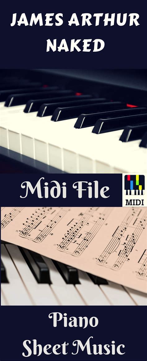 James Arthur Naked Midi Piano Midi Files Sheet Music Piano Music My