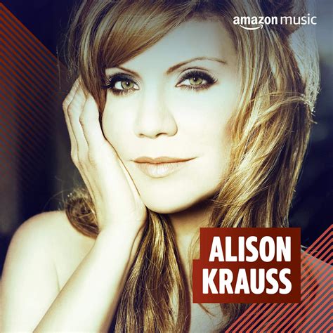 Alison Krauss And Union Station On Amazon Music Unlimited