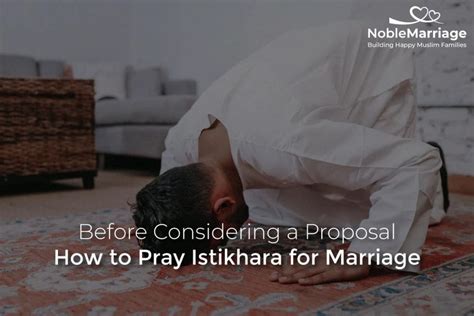 How To Pray Istikhara For Marriage Before Considering A Proposal