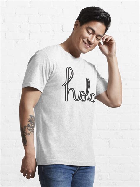 Hola T Shirt For Sale By Jeferson Redbubble Hola T Shirts Hi T