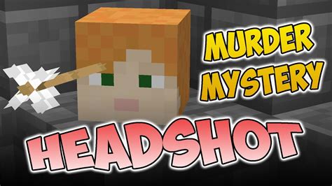 Headshot Minecraft Minigames Murder Mystery Youtube