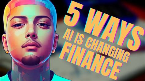 5 Mind Blowing Ways Artificial Intelligence Is Disrupting The Financial