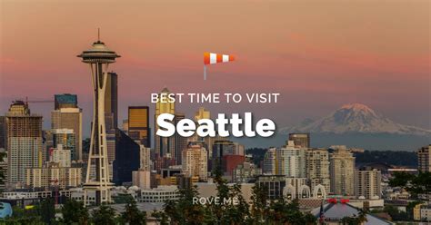 Best Time To Visit Seattle Best Restaurants