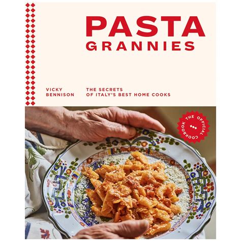 Pasta Grannies The Official Cookbook Big W