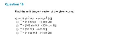 solved find the unit tangent vector of the given curve r t