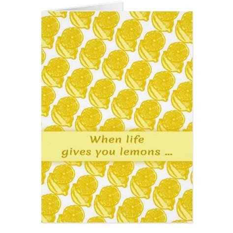 When Life Gives You Lemons Greeting Card Zazzle