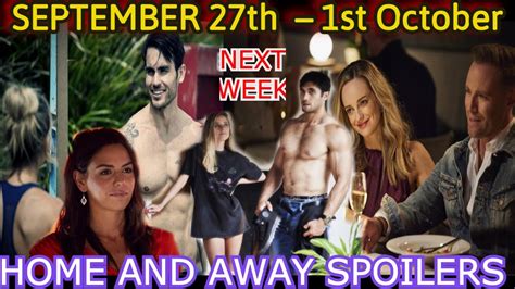 Home And Away Spoilers Next Week September 27th To 1st October 2021