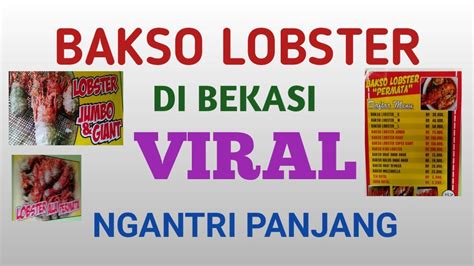 Check spelling or type a new query. Bakso Lobster di Bekasi viral ngantri panjang - YouTube