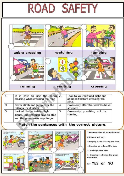 Discuss with your students how to stay safe online with these worksheets. ROAD SAFETY - ESL worksheet by jhansi