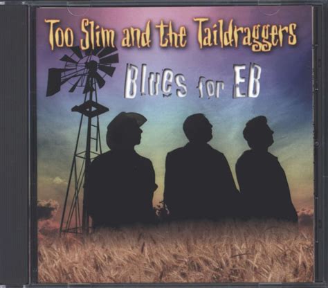 Too Slim The Taildraggers Blues For Eb Amazon Com Music