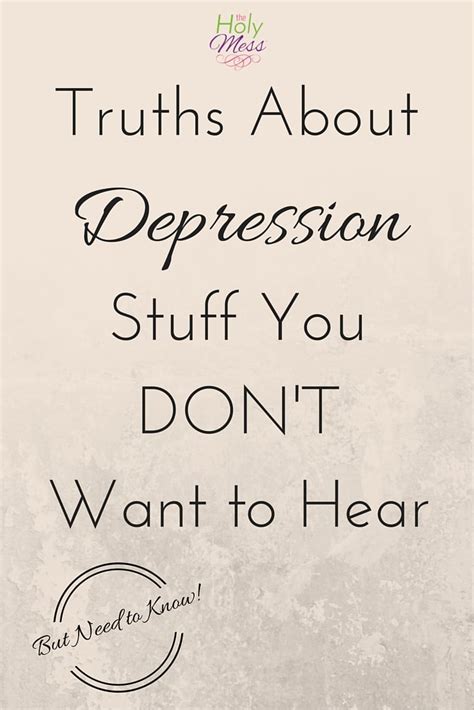 Truths About Depression Stuff You Dont Want To Hear