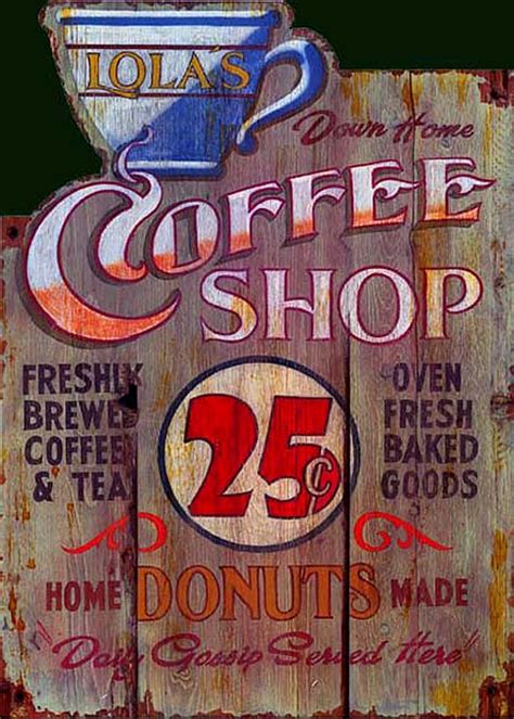 Vintage Coffee Shop Decor Lolas Coffee Shop Primitive Advertising Sign