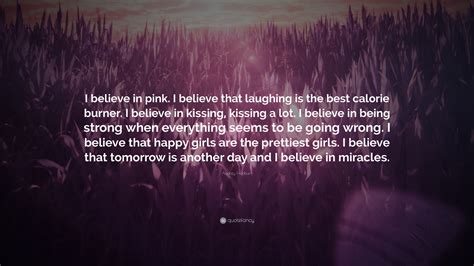 Audrey Hepburn Quote I Believe In Pink I Believe That Laughing Is