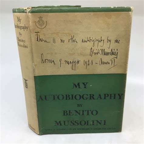 My Autobiography In Rare Dustwrapper By Benito Mussolini Very Good