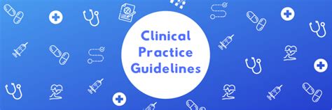 Clinical Practice Guidelines