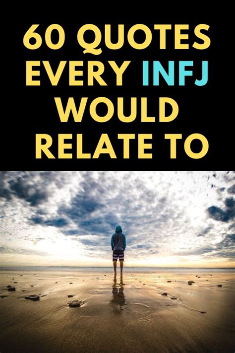 61 Quotes Every Infj Would Relate To Infj Infj Personality Old Soul