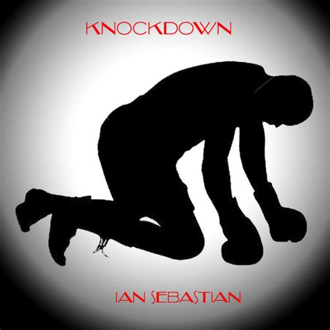 Knockdown Single By Ian Sebastian Spotify