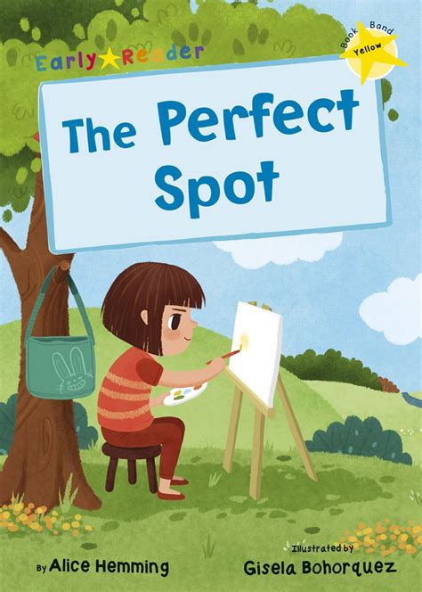 The Perfect Spot Maverick Early Readers