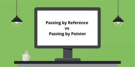 Passing By Reference Vs Passing By Pointer In C Lesson 7 Pointers