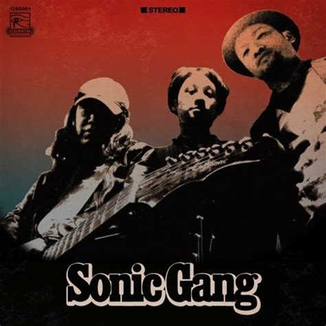 Stream Sonic Gang Music Listen To Songs Albums Playlists For Free
