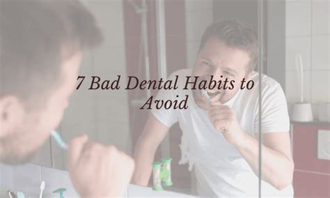 Bad Dental Habits To Avoid The Smile Clinic