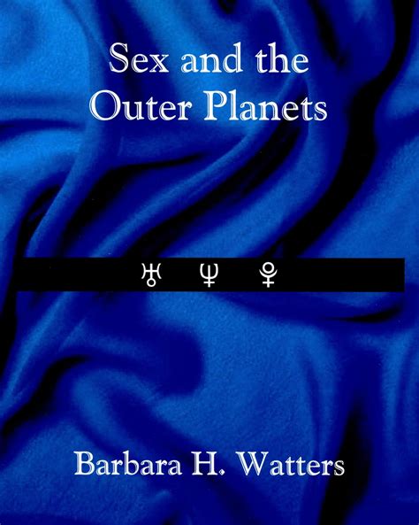 Sex And The Outer Planets Kindle Edition By Watters Barbara Religion And Spirituality Kindle