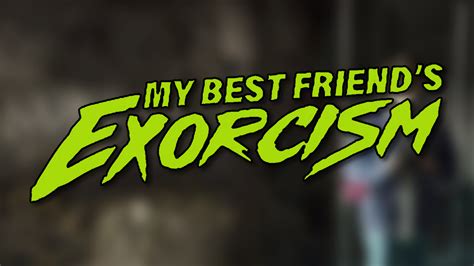 My Best Friends Exorcism 2022 Possessed Movie Meister Reviews