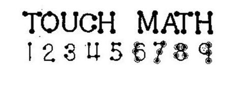 Number touch math printables : TOUCH MATH 1 2 3 4 5 6 7 8 9 Trademark of TOUCH LEARNING ...