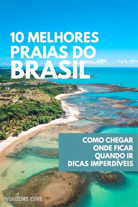 10 Melhores Praias Do Brasil Para Voce Conhecer Guia 2022 Images Vrogue