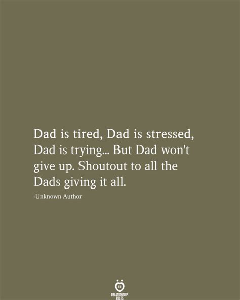 Dad Is Tired Dad Is Stressed Dad Is Trying But Dad Wont Give Up