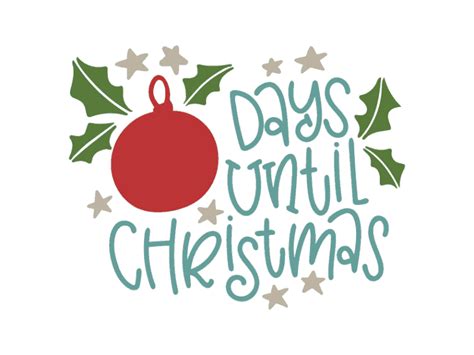 Free Christmas Countdown Svg File For Silhouette And Cricut Cut This