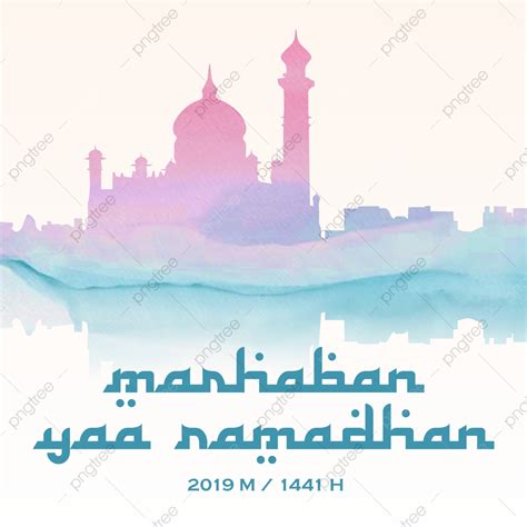 Does it mean anything special hidden between the lines to you? Marhaban Ya Ramadhan, Mosleem Day, Ramadhan 2019 PNG ...