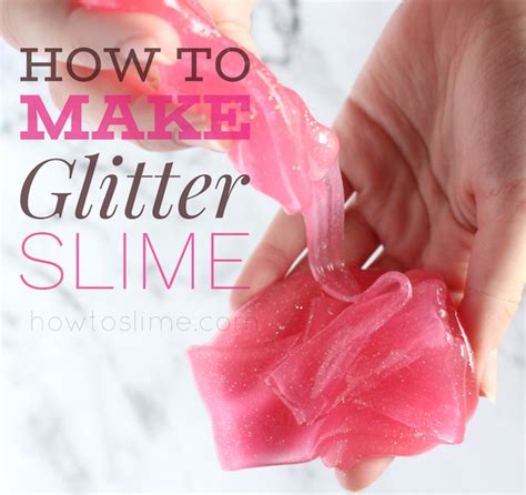 How To Make Clear Glitter Slime How To Slime