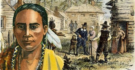 Who Was Squanto Patuxet Emissary For The Pilgrims Historic Mysteries