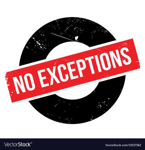 No Exceptions Rubber Stamp Royalty Free Vector Image