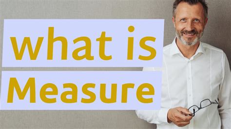 Measure Meaning Of Measure Youtube