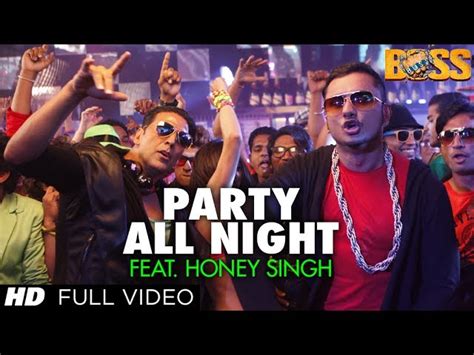 Party All Night Lyrics Boss Song By Honey Singh
