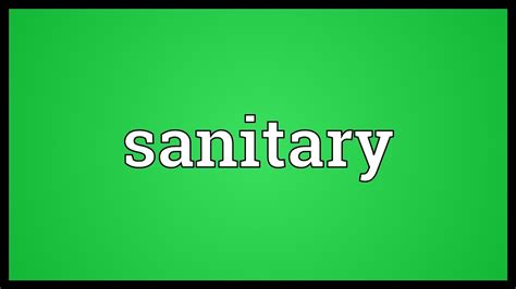 Sanitary Meaning Youtube