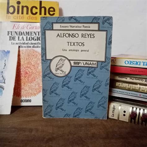 Alfonso Reyes Textos Una Antolog A General Mercado Libre