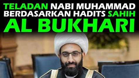 Teladan Nabi Muhammad Berdasarkan Hadits Sahih Al Bukhari Youtube