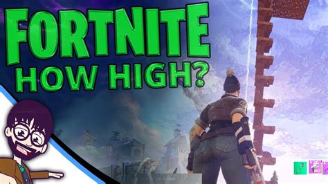Fortnite How High Can You Build Tallest Tower Ever Youtube