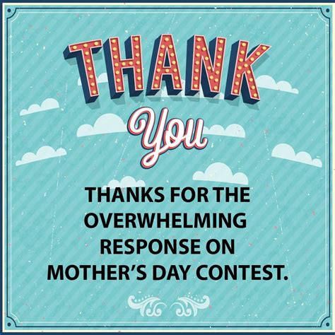 Wow Thank You For Participating In Our “mothers Day Contest” The