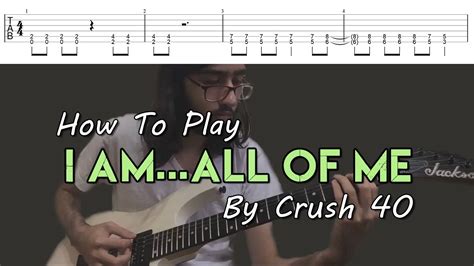 How To Play I Am All Of Me By Crush 40 Full Song Tutorial With TAB