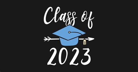 Class Of 2023 Senior Graduation Class Of 2023 Sticker Teepublic